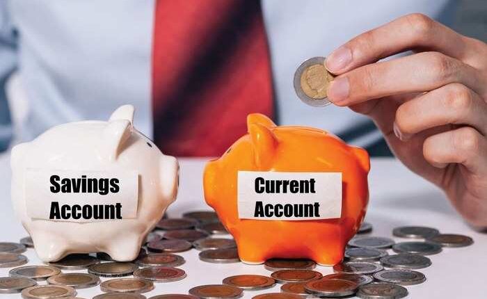Current Account and Savings Account